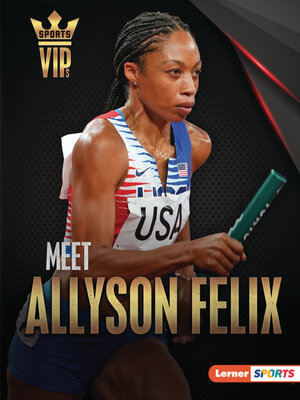 cover image of Meet Allyson Felix